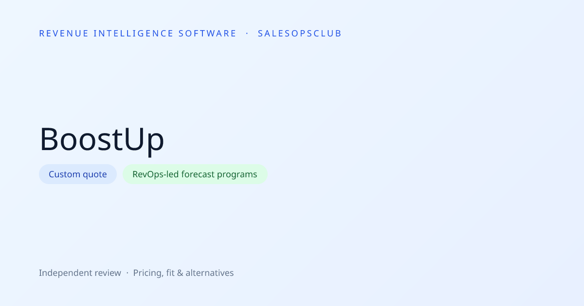 BoostUp: Features, Fit & 2026 Review — SalesOpsClub | SalesOpsClub