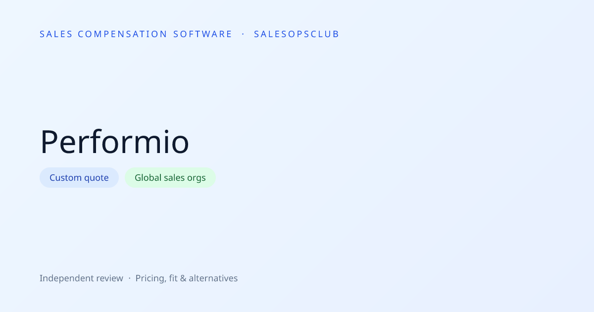Performio: Features, Fit & 2026 Review — SalesOpsClub | SalesOpsClub