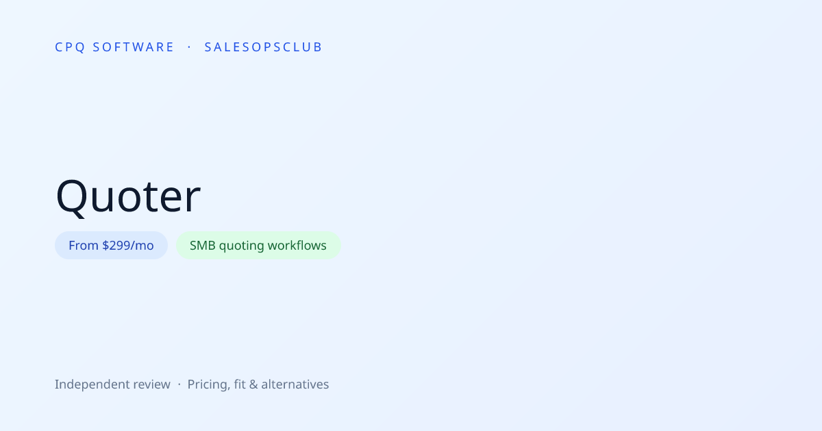 Quoter Pricing: Plans, Costs & What Buyers Should Know | SalesOpsClub